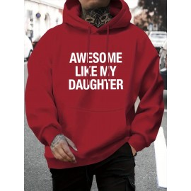 Men's & Women's Awesome Like My Daughter Print Hooded Sweatshirt - Cozy Fall/Winter Casual Streetwear Hoodie with Pockets, Machine Washable Pullover Sweater for Fathers & Matching Outfits (Regular Fit)